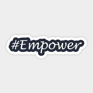 Empower Word- Hashtag Design Sticker